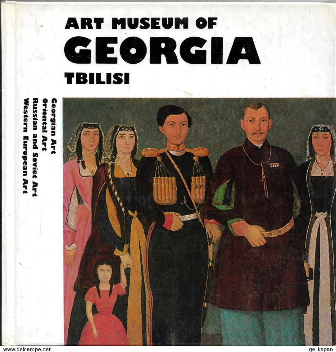 1985 ART MUSEUM OF GEORGIA Tbilisi In English - Kultur