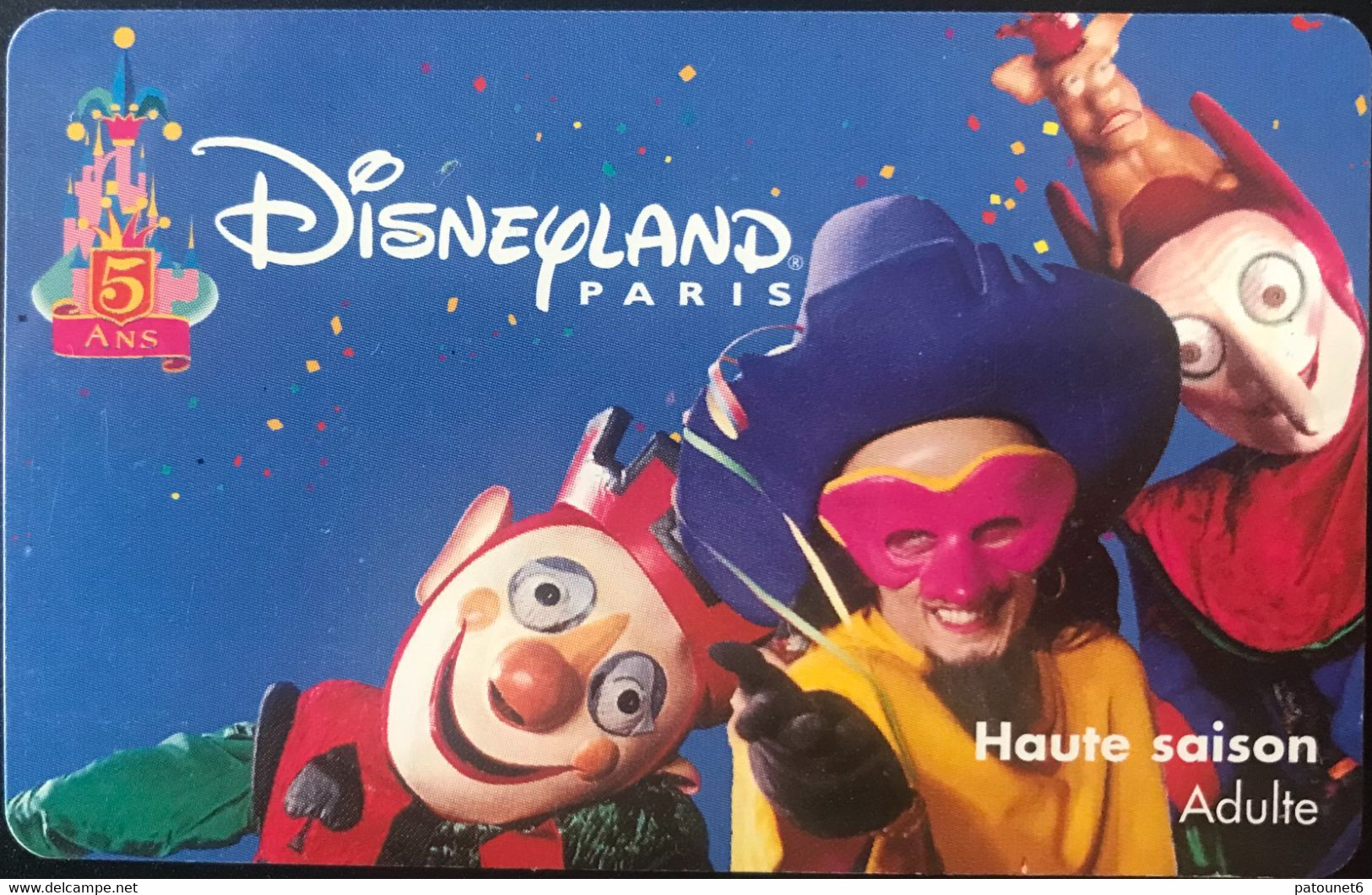 FRANCE  -  DisneyLAND PARIS  -  5 ANS -  Adulte - Disney-Pässe