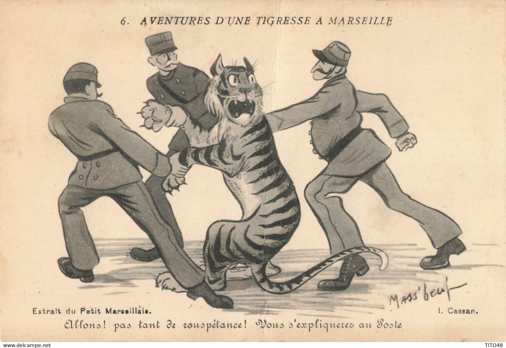 France (13 Marseille) - Illustrateur Mass'Boeuf - Aventure D'une Tigresse, Allons! Pas Tant De Rouspétance ... - Mass'Boeuf