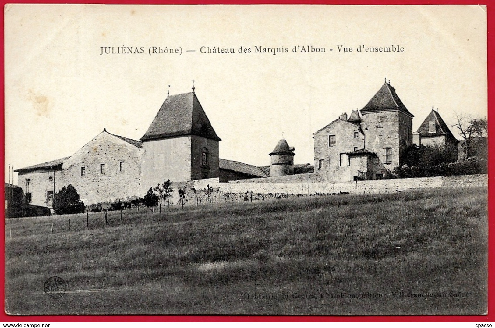 CPA 69 JULIENAS Rhône - Château Des Marquis D'Albon - Vue D'ensemble - Julienas