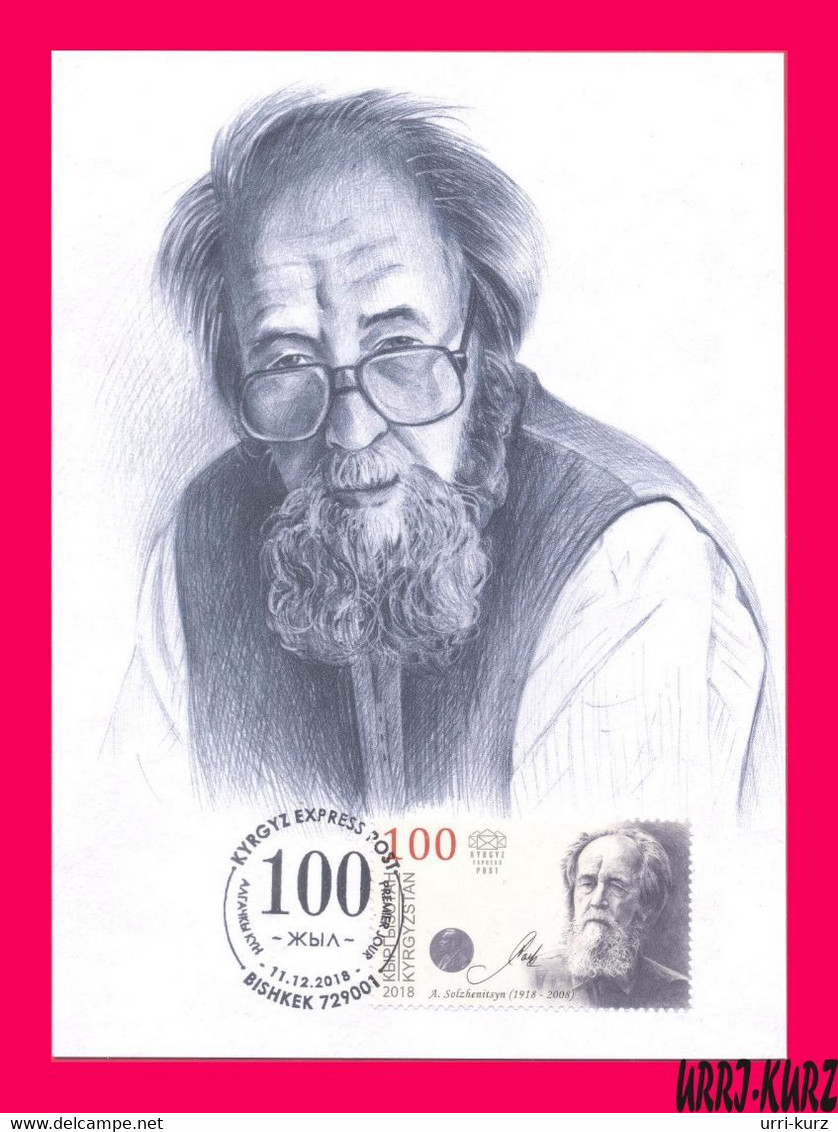 KYRGYZSTAN 2018 Famous People Russia Writer Nobel Prize Winner Solzhenitsyn (1918-2008) Mi KEP119 Maxicard Maximum Card - Nobelprijs