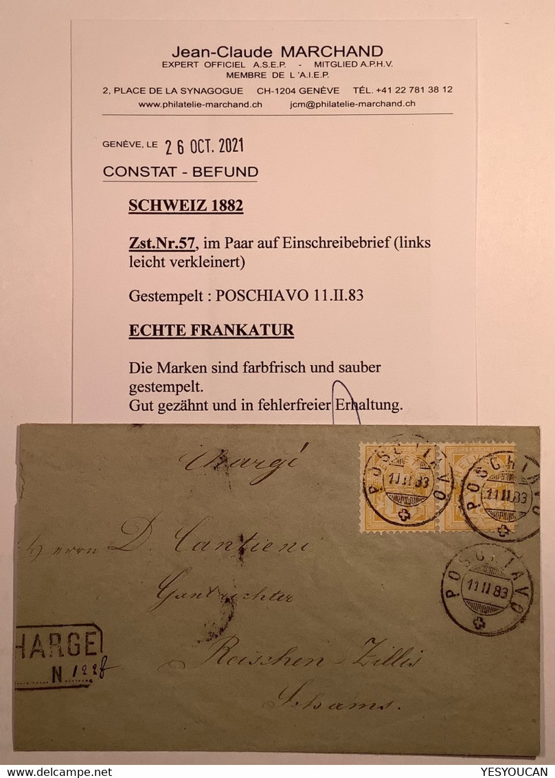 Zst 57 GUTE MEF: Schweiz 1882 Weisses Papier 15Rp Paar CHARGE Brief POSCHIAVO (GR) Attest(Suisse Lettre Ziffernmuster - Briefe U. Dokumente