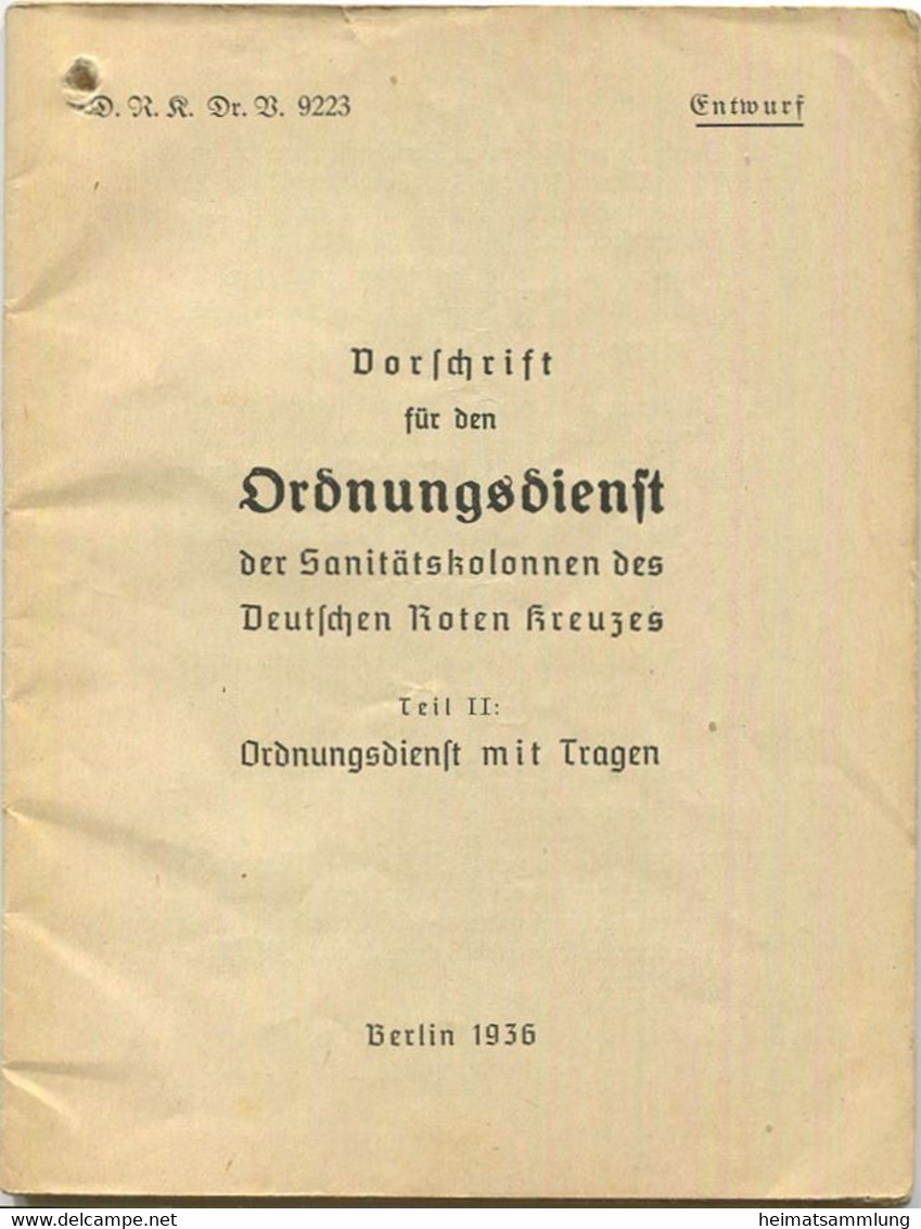 Deutschland - Vorschrift Für Den Ordnungsdienst Der Sanitätskolonnen Des Deutschen Roten Kreuzes - Teil I Ordnungsdienst - Transport