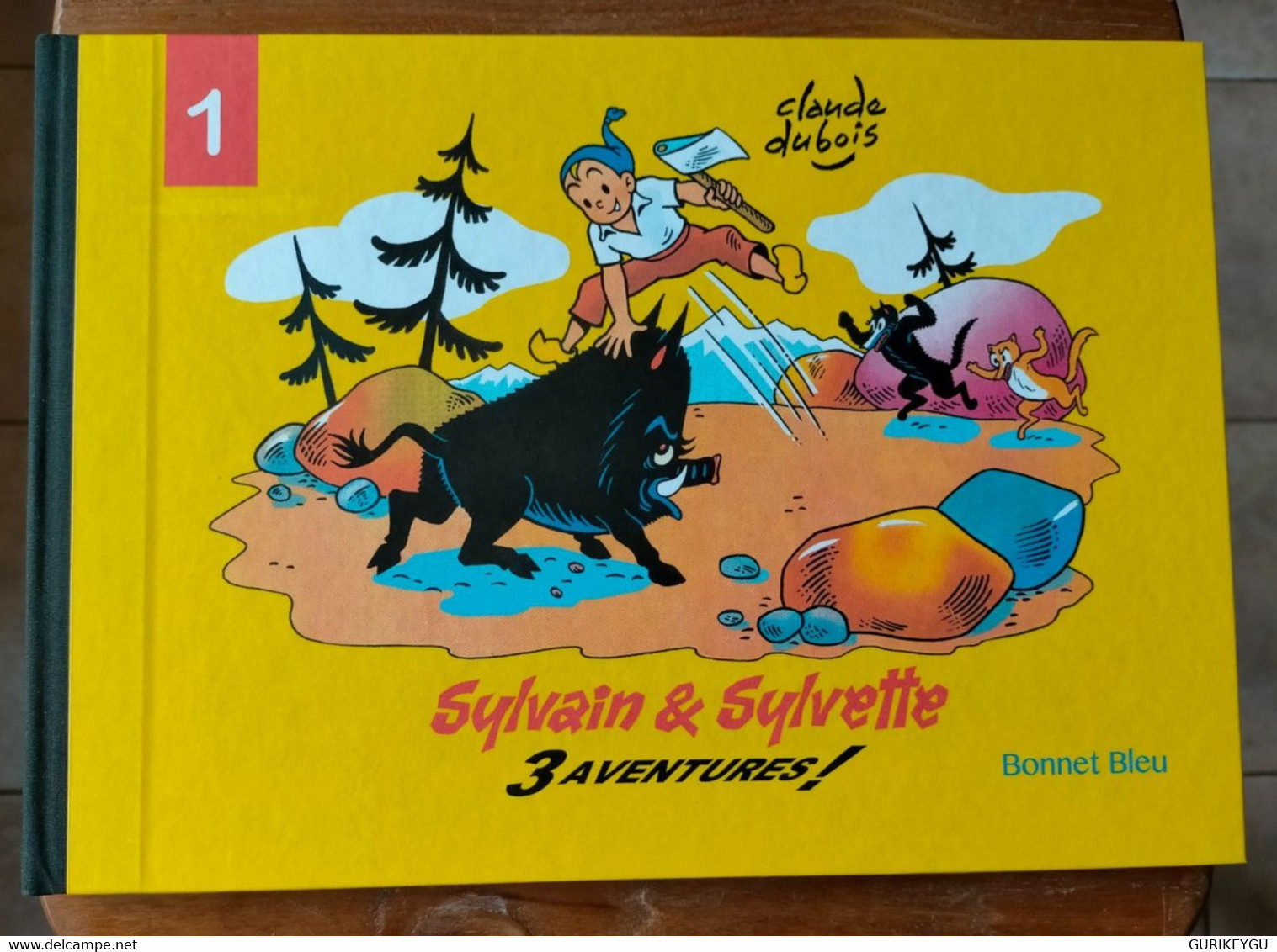 RARE Et Superbe BD SYLVAIN Et SYLVETTE N° 1 Il Faut Sauver Moustachu 3 Aventures Dédicacé Dédicace CLAUDE DUBOIS  EO Etc - Sylvain Et Sylvette