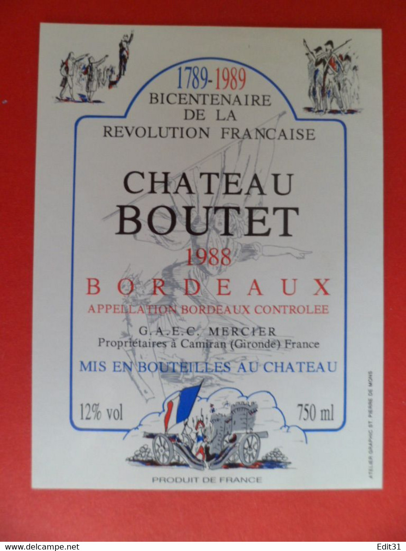 Etiquette Vin Chateau BOUTET 1988 - Bicentenaire De La Révolution - GAEC MERCIER - à CAMIRAN Gironde - Bicentenario Della Rivoluzione Francese