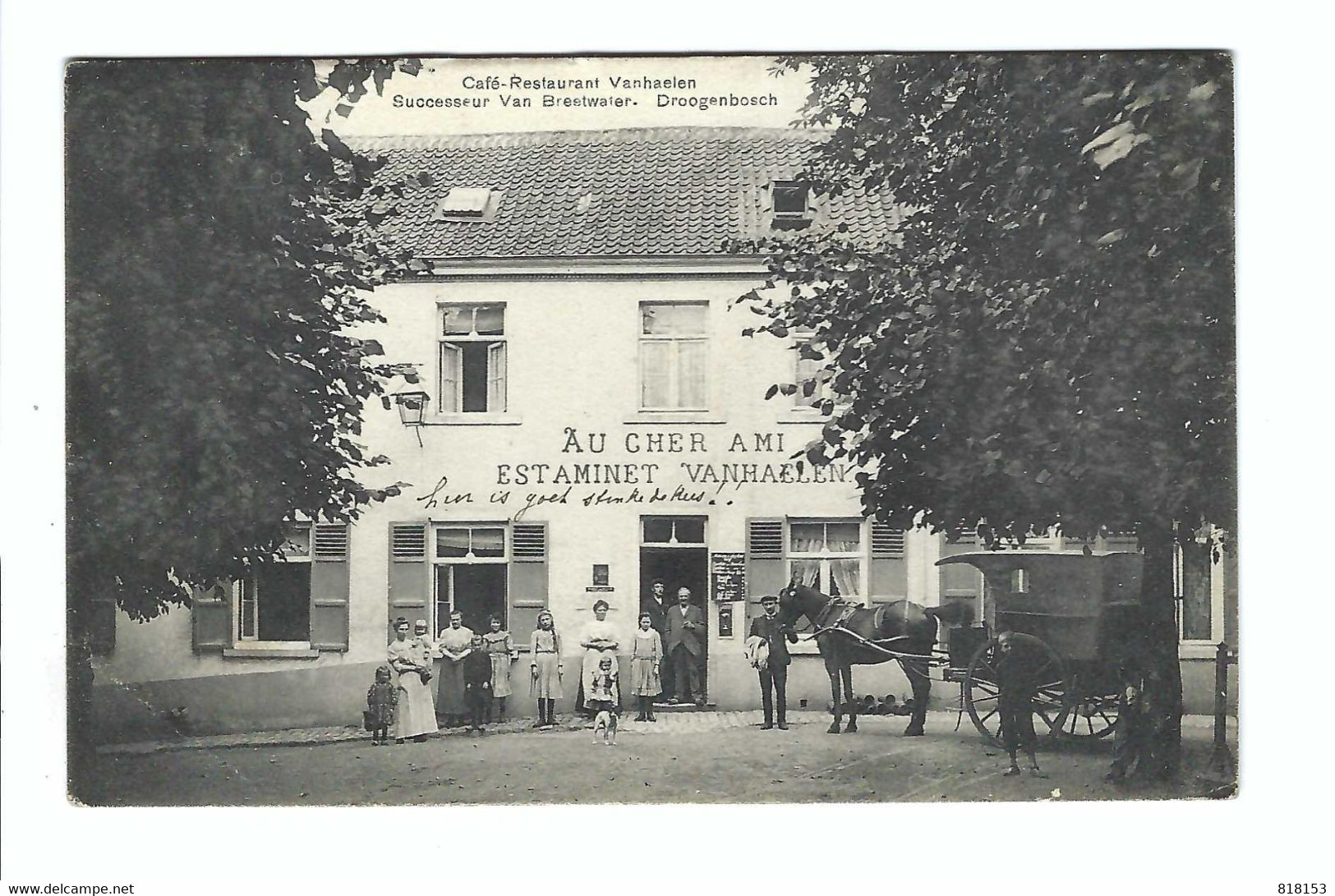 Drogenbos  Café-Restaurant Vanhaelen  Successeur Van Breetwater.  Droogenbosch 1909 - Drogenbos