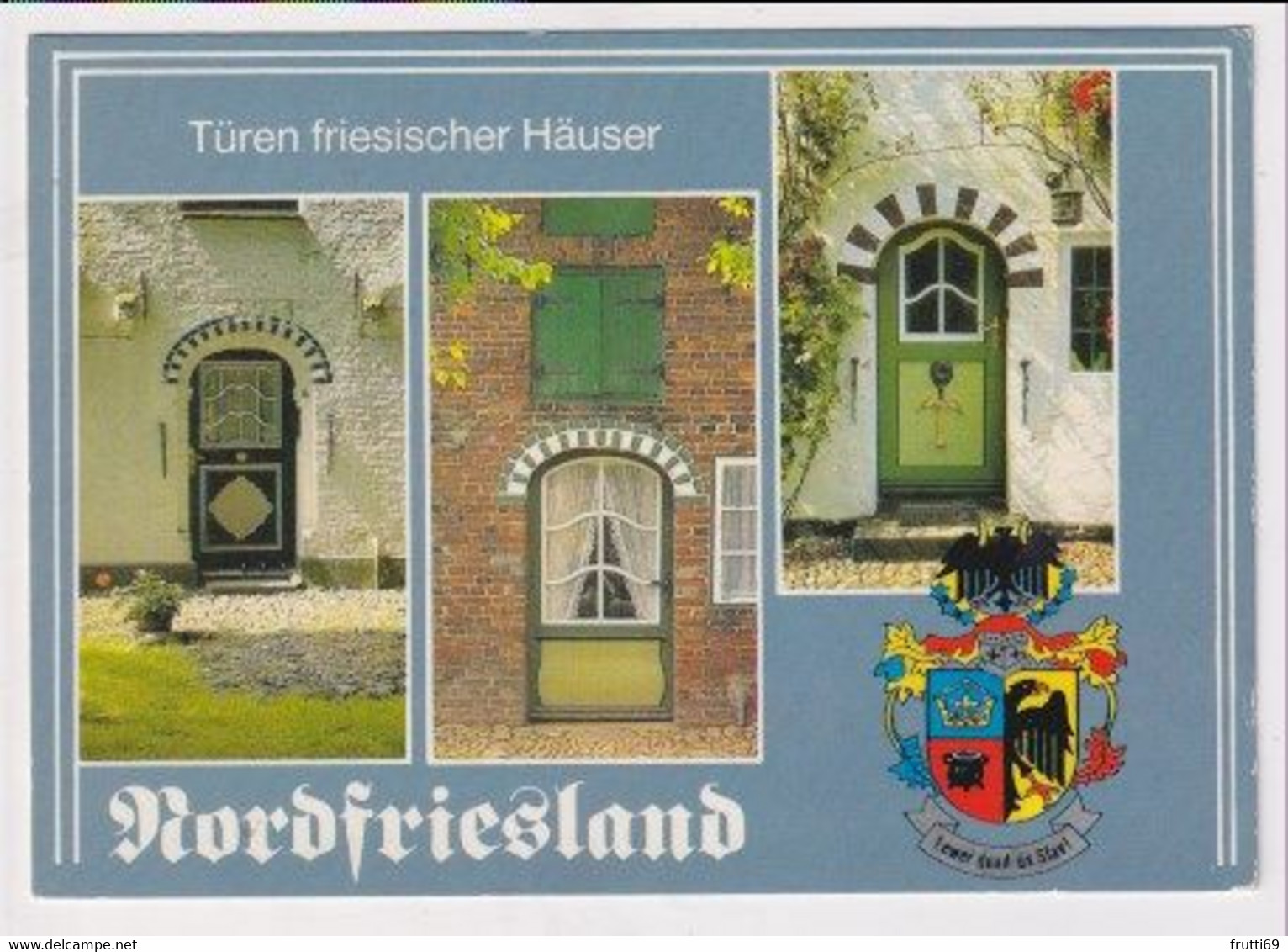 AK 06410 GERMANY - Nordfriesland - Türen Friesischer Häuser - Nordfriesland