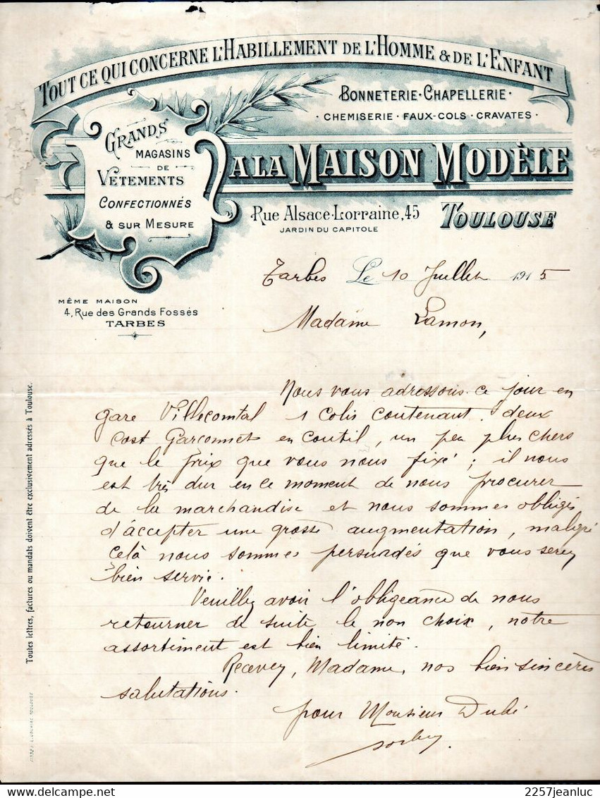 Facture :Tarbes Du 10 Juillet 1915.   Vêtements à La Maison Modèle & à Toulouse... - 1900 – 1949