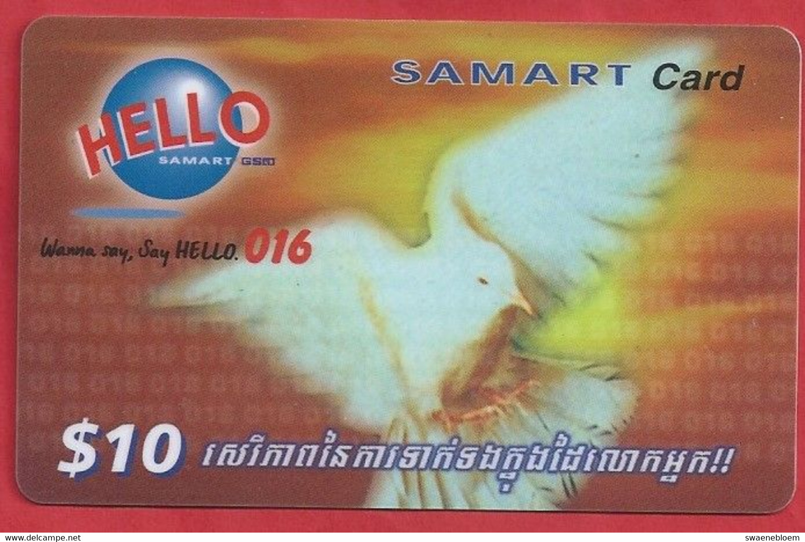 KH.- CAMBODJA. CAMBODIA. HELLO SAMART CARD. PREPAID. TELEPHONE CARD $10. - Cambodge