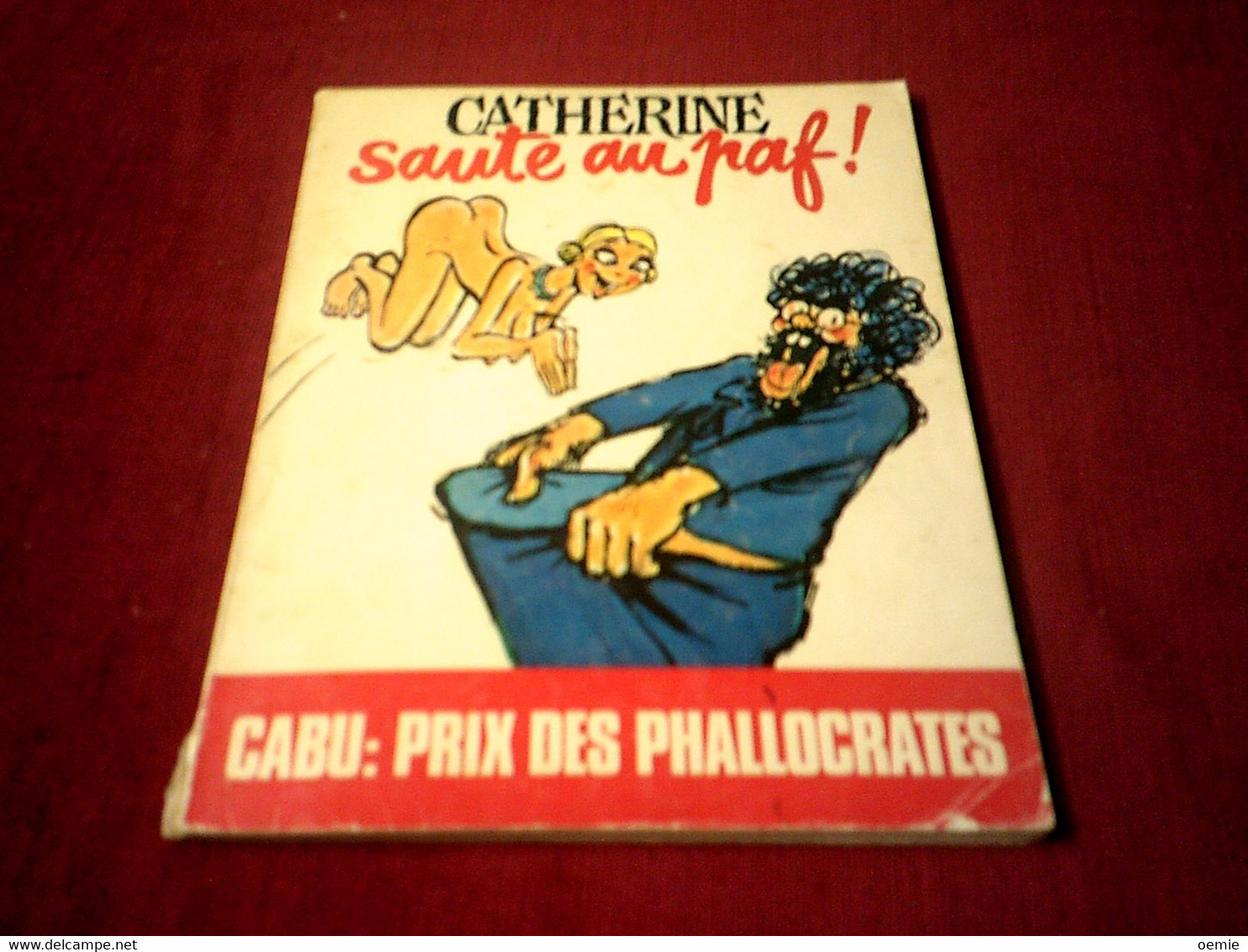 CATHERINE  SAUTE AU PAF   / CABU PRIX DES PHALLOCRATES - Cabu