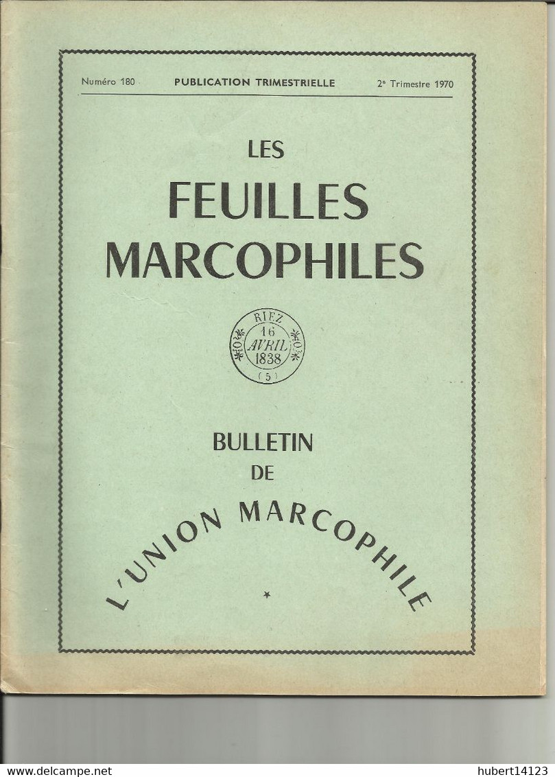 LES FEUILLES MARCOPHILES N° 180 De 1970 60 PAGES - Sonstige & Ohne Zuordnung