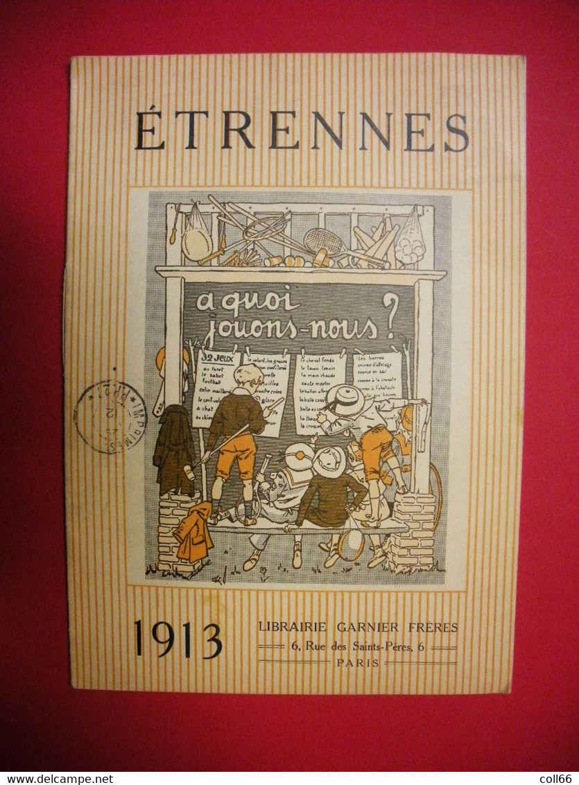 1913 Etrennes Publicité Librairie Garnier Frères Promo Collection Benjamin Rabier Imp Desfossés Paris 16 Pages - 1900 – 1949