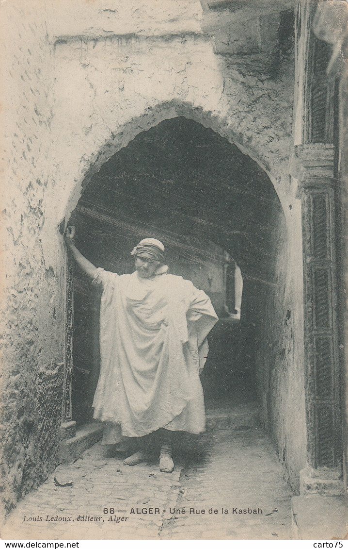 Algérie - Scènes Et Types - Alger - Rue De La Kasbah - Editeur Louis Ledoux - Scenes