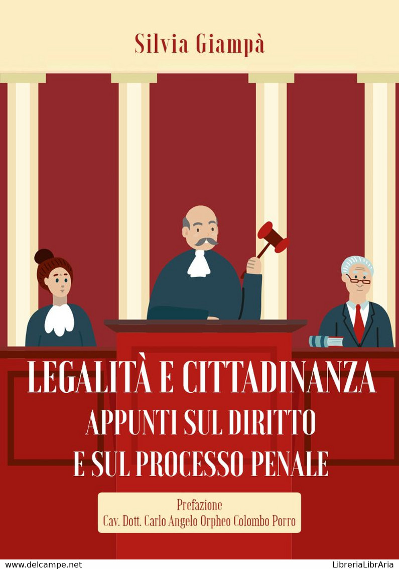 Legalità E Cittadinanza. Appunti Sul Diritto E Sul Processo Penale - Droit Et économie