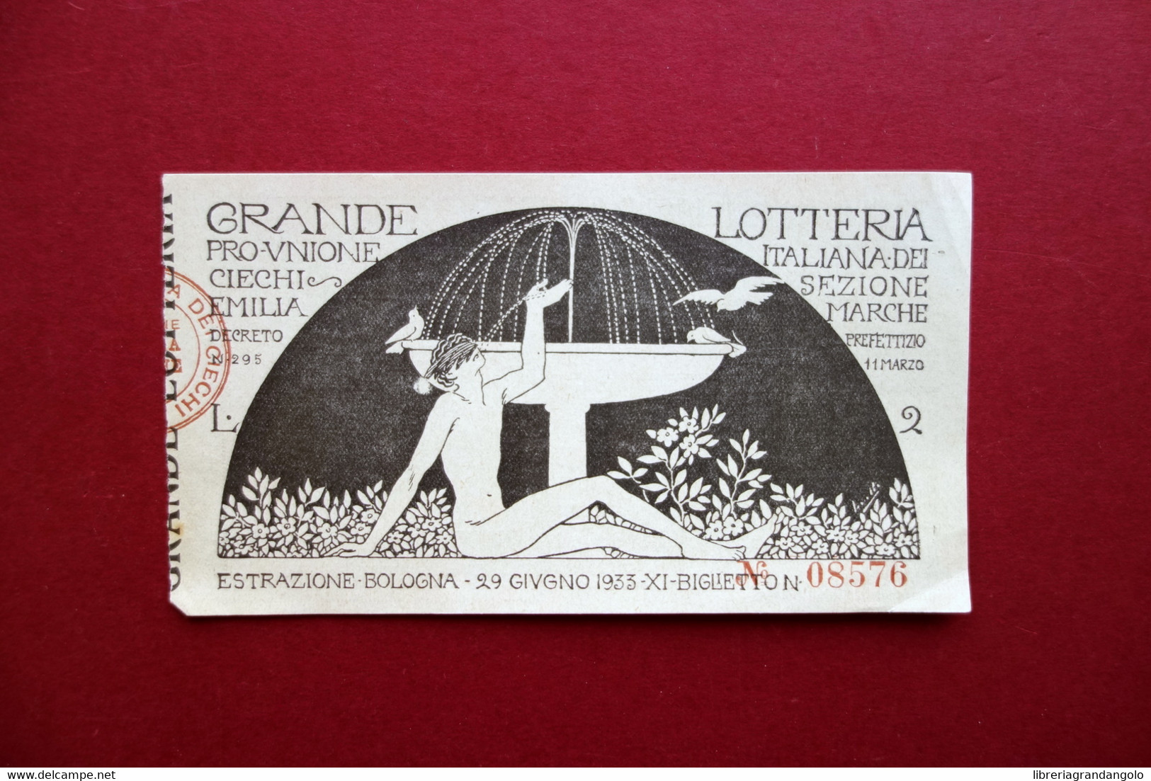 Biglietto Lotteria Italiana Grande Unione Pro Ciechi Sezione Marche Emilia 1933 - Non Classés
