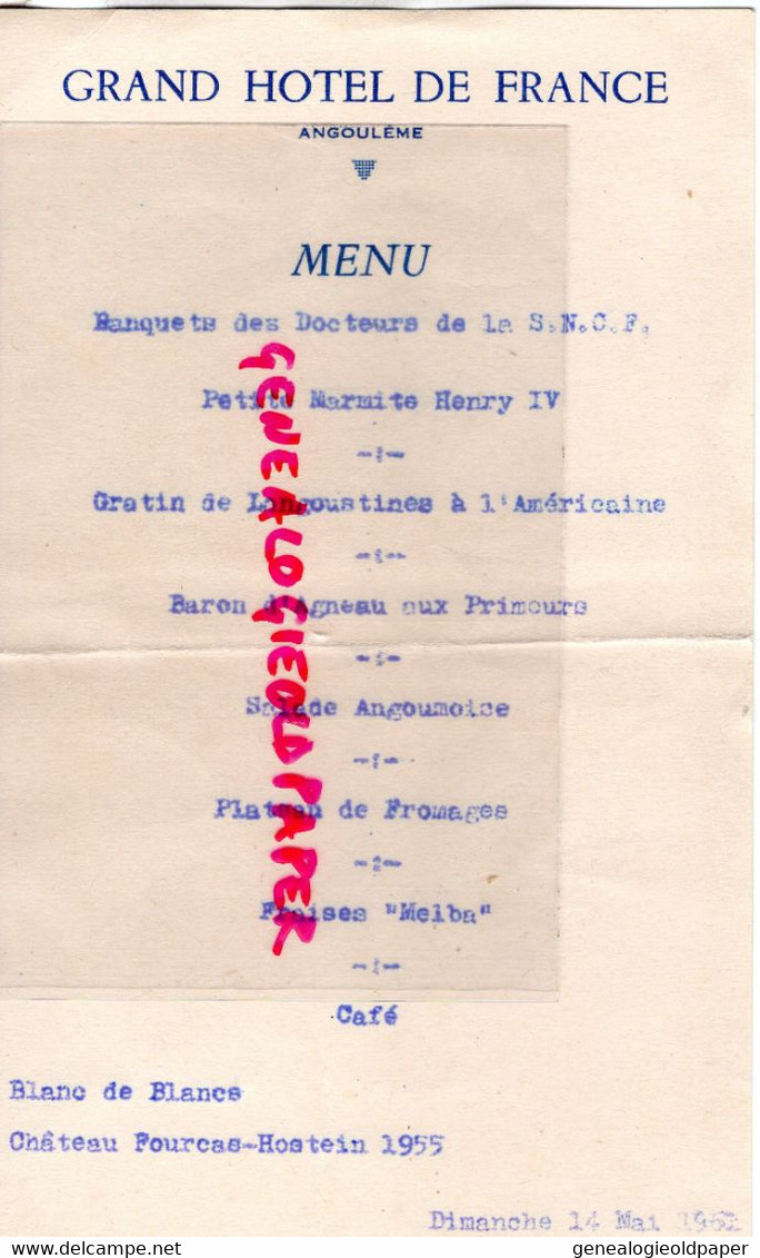 16- ANGOULEME- MENU GRAND HOTEL DE FRANCE- BANQUET DOCTEURS SNCF-CHEMIN FER 1961 -CHATEAU FOURCAS HOSTEIN 1955- - Menus