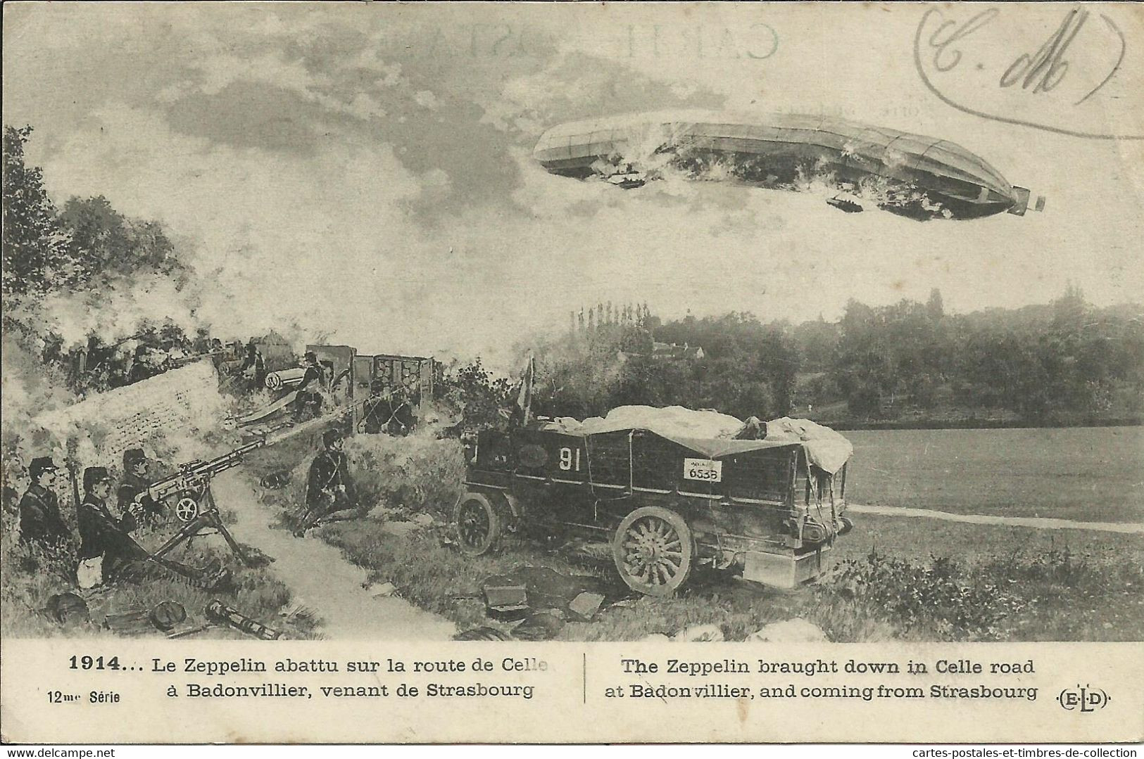 Le Zeppelin Abattu Sur La Route De Celle à Badonvillier , Venant De Strasbourg , 1914 , µ - Accidents