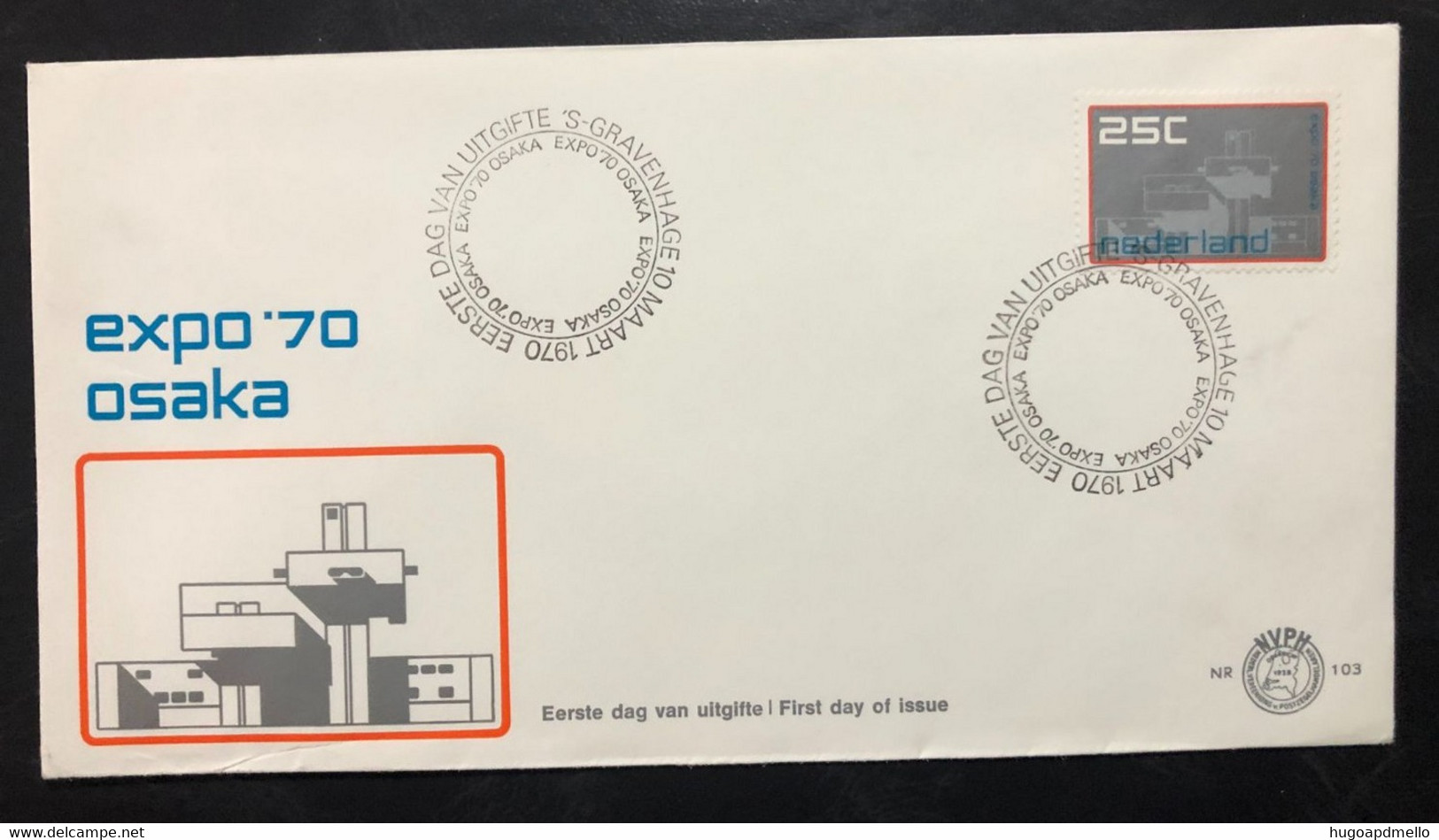 NETHERLANDS, Uncirculated FDC Nr. 103 « EXPO'70 », « OSAKA », 1970 - 1970 – Osaka (Japan)