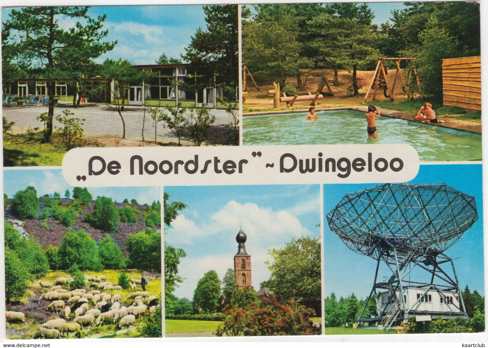 Dwingeloo - Recreatiecentrum 'de Noordster' - (Drenthe, Nederland / Holland) - Nr. L 2617 - Radiotelescoop, Zwembad Etc. - Dwingeloo