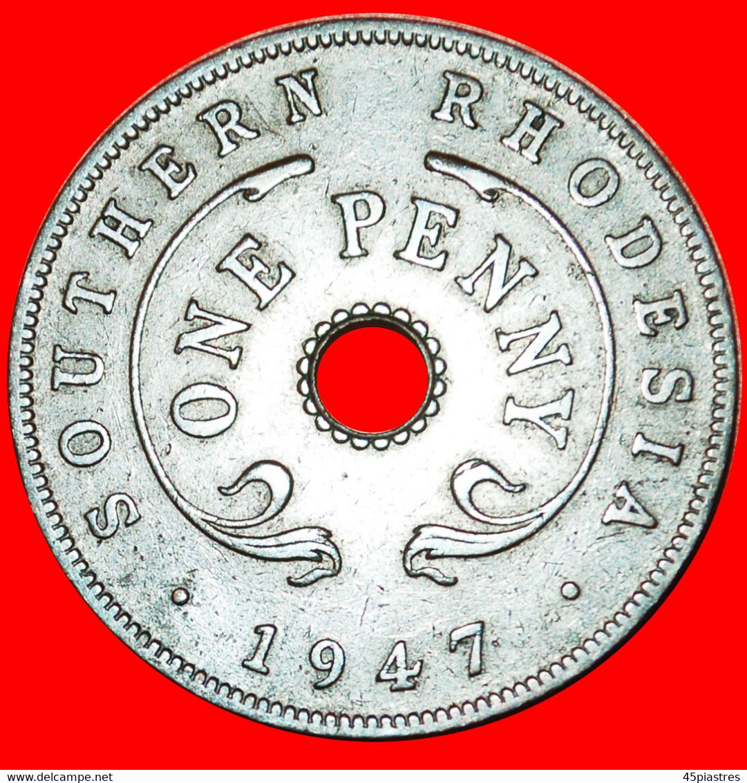 * GREAT BRITAIN (1942-1947): SOUTHERN RHODESIA ★ 1 PENNY 1947! GEORGE VI (1937-1952) LOW START ★ NO RESERVE! - Rhodesien