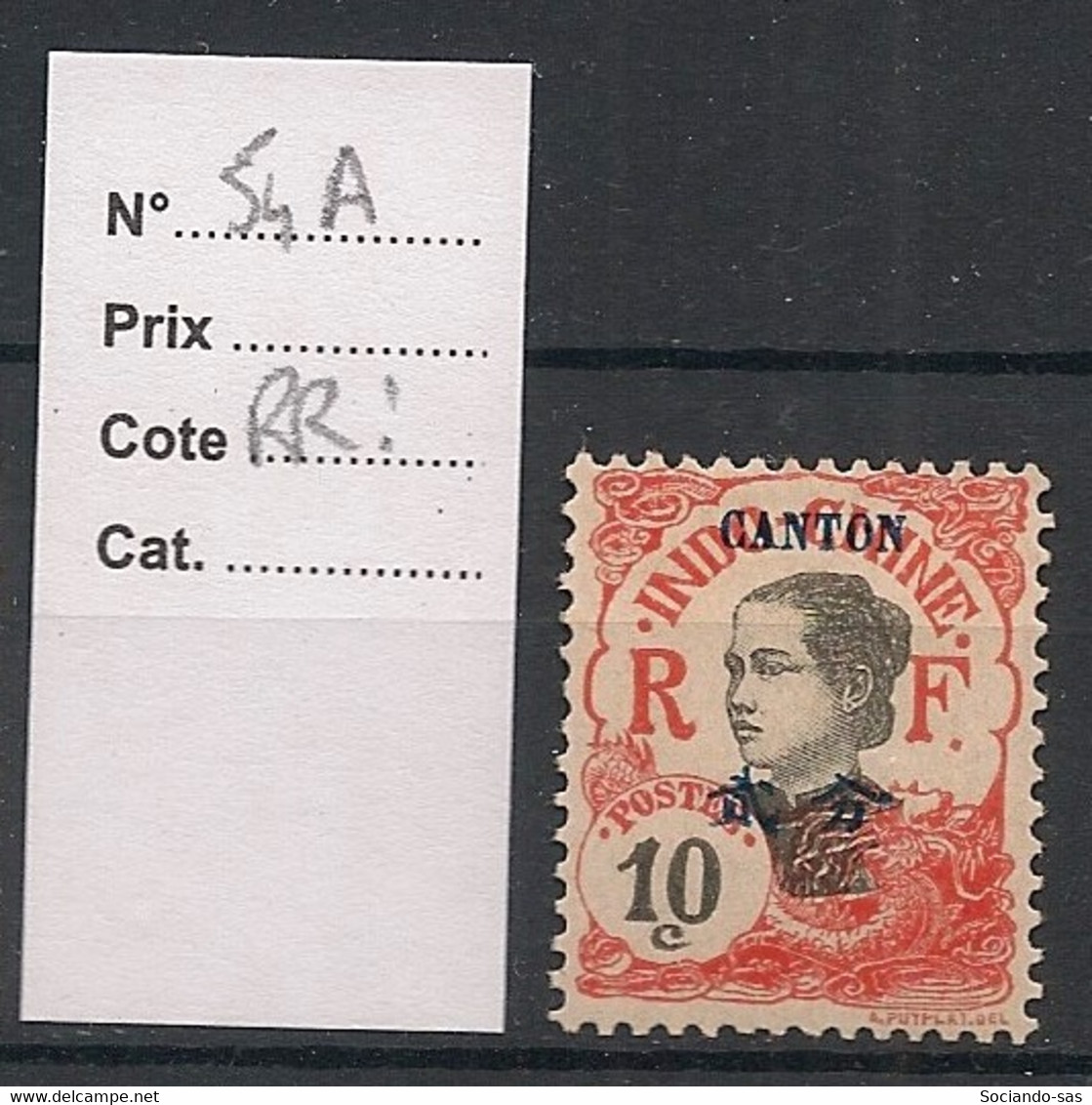 CANTON - 1908 - N°Yv. 54a - Type Annamite 10c Rouge - VARIETE Surcharge Du 5c - Neuf * / MH VF - Ungebraucht