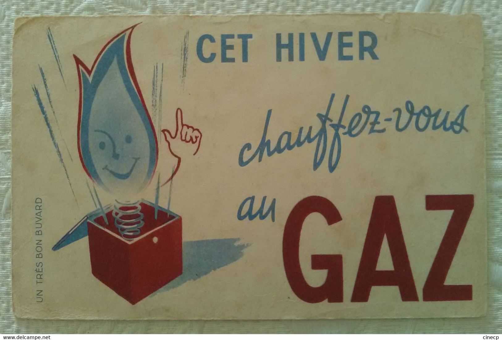 Buvard CET HIVER CHAUFFEZ VOUS AU GAZ ILLUSTRATEUR PUBLICITE - Electricité & Gaz