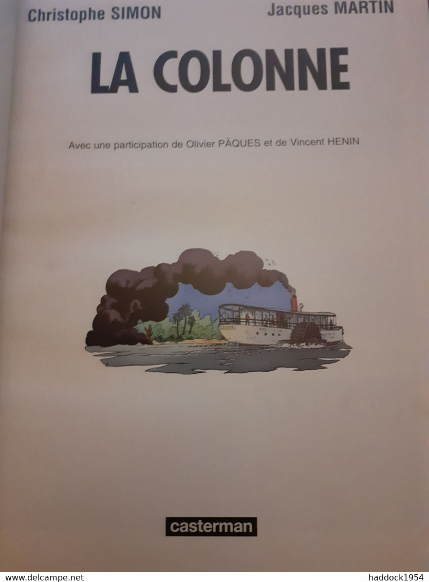 La Colonne JACQUES MARTIN CHRISTOPHE SIMON Casterman 2001 - Lefranc