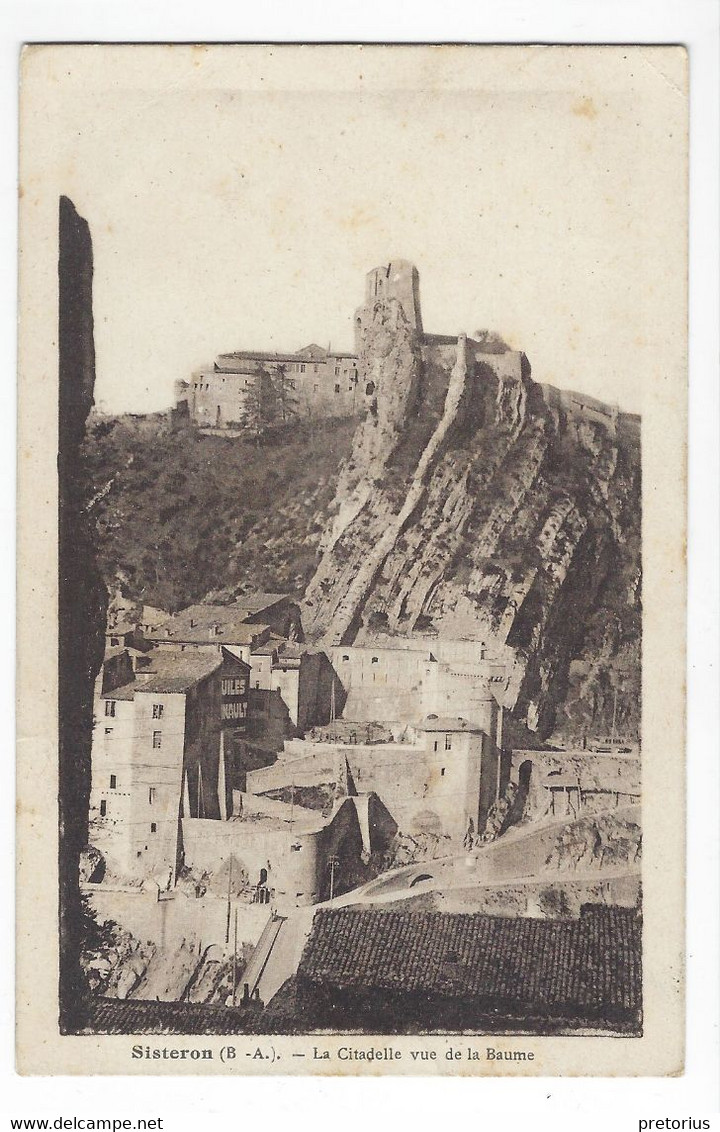 DEPT 04 / SISTERON - LA CITADELLE VUE DE LA BAUME - Sisteron