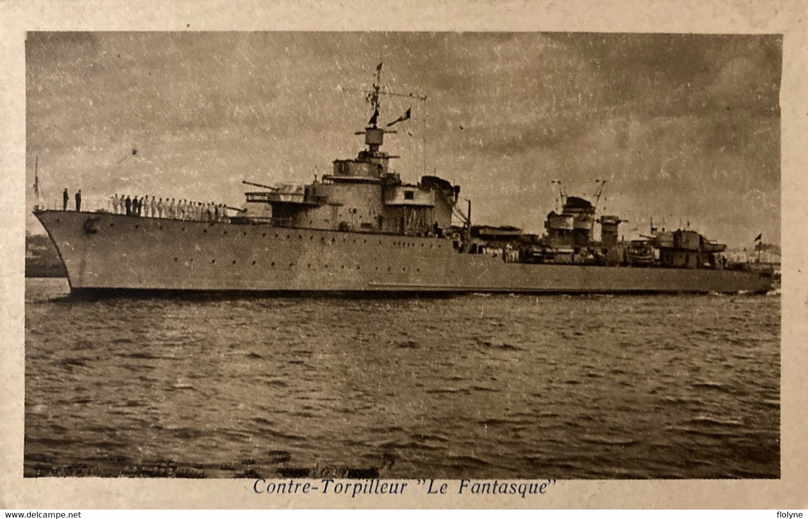 LE FANTASQUE - Contre Torpilleur Marine Militaire Armée Française - Militaria Bateau - Guerra