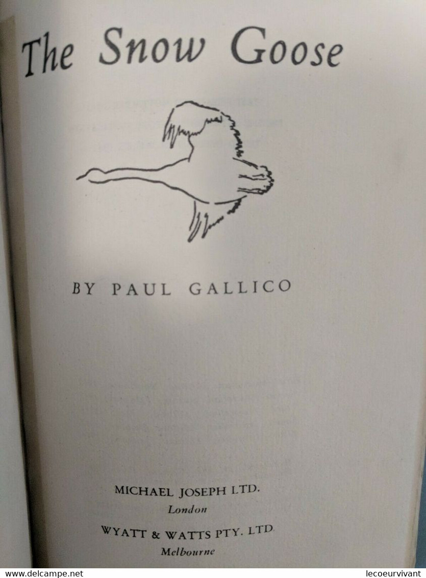 The Snow Goose: A Story Of Dunkirk By Paul Gallico (SCARCE Hardbound Book) – L'oie Des Neiges - Guerre 1939-45