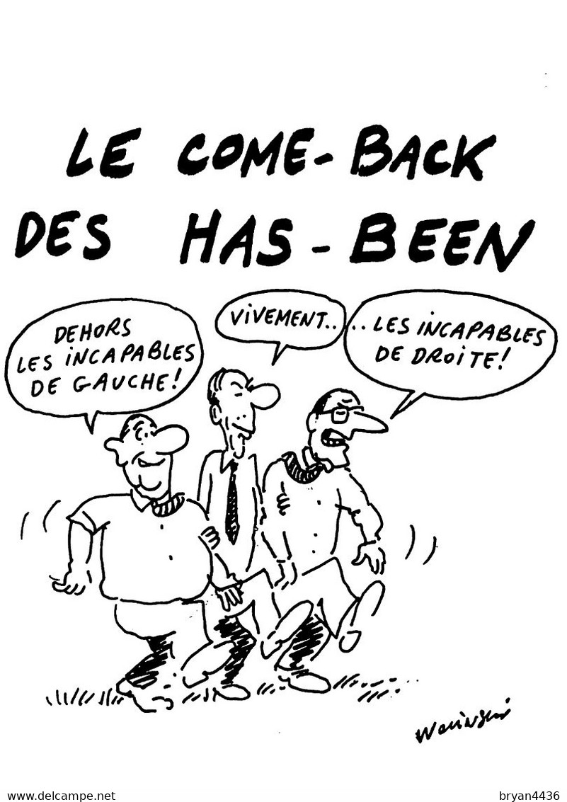 WOLINSKI - ILLUSTRATEUR - SATIRIQUE POLITIQUE - "LE  COME-BACK Des HAS-BEEN" - C.P. - TRES BON ETAT - Wolinski