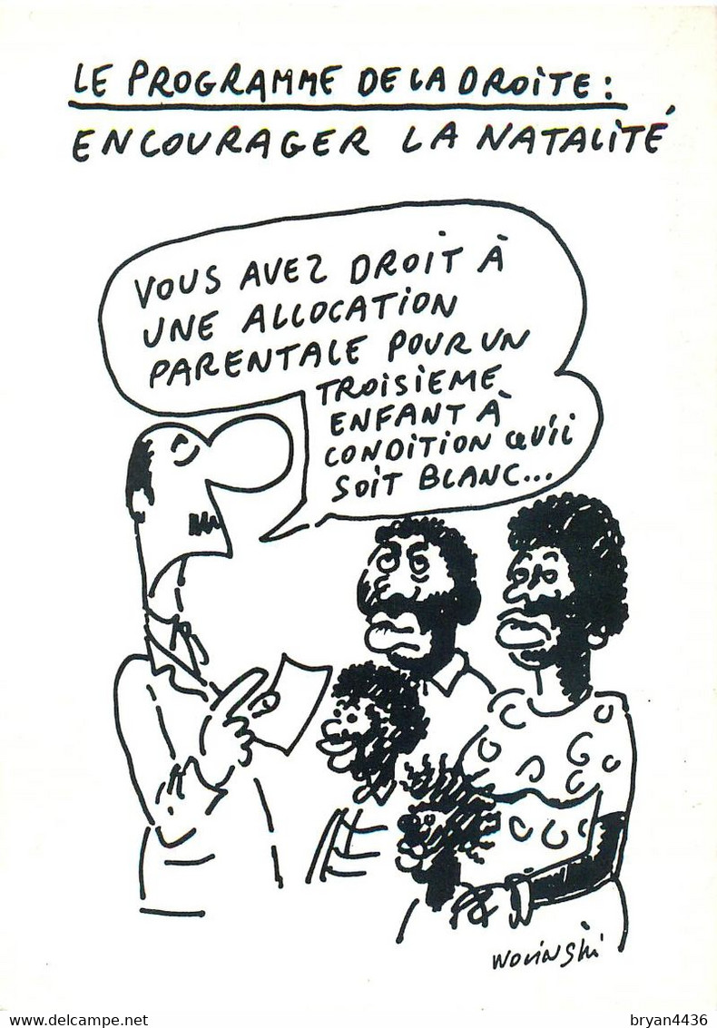 WOLINSKI - ILLUSTRATEUR - SATIRIQUE POLITIQUE - "LE  PROGRAMME De La DROITE" - C.P. - TRES BON ETAT - Wolinski