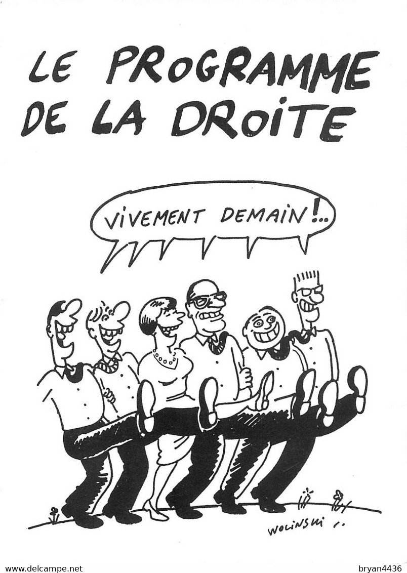 WOLINSKI - ILLUSTRATEUR - SATIRIQUE POLITIQUE - "LE  PROGRAMME De La DROITE" - C.P. - TRES BON ETAT - Wolinski