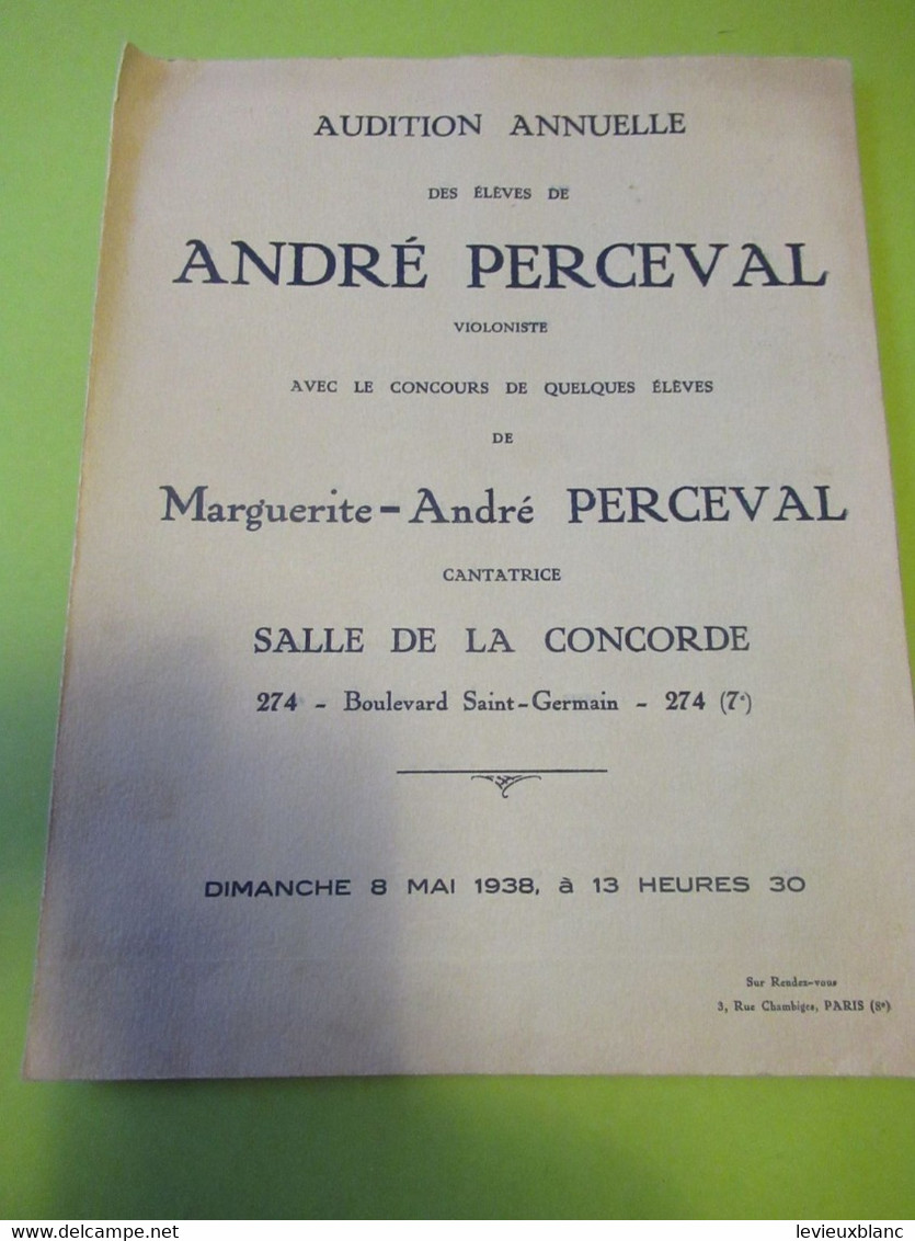 Programme/Audition Annuelle/André PERCEVAL Violoniste/Salle De La Concorde/M.Perceval Cantatrice/1938       PART315 - Otros & Sin Clasificación