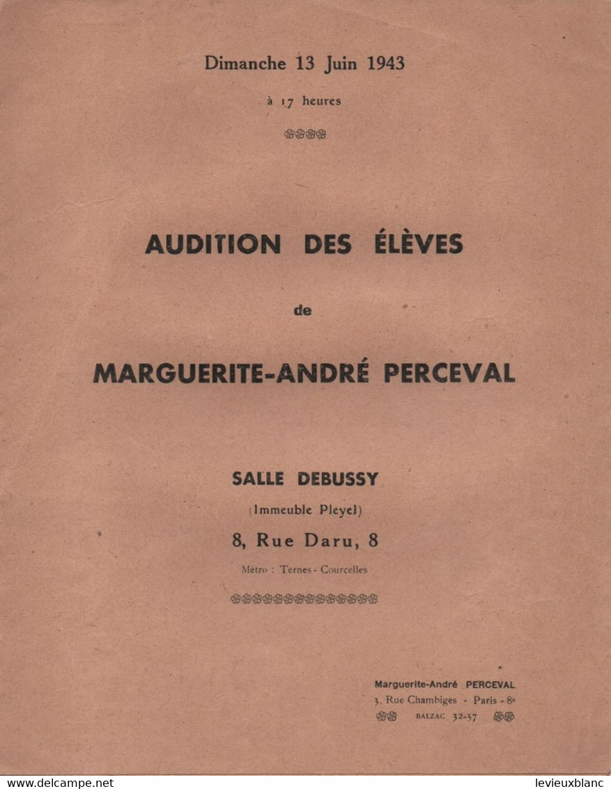 Programme/Audition/Audition Des Elèves De Marie-André PERCEVAL/Salle Debussy,(immeuble Pleye) Rue Daru/ 1943    PART316 - Autres & Non Classés