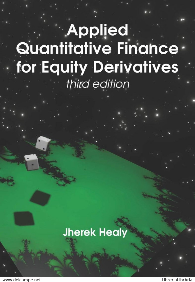 Applied Quantitative Finance For Equity Derivatives - Third Edition - Rechten En Economie