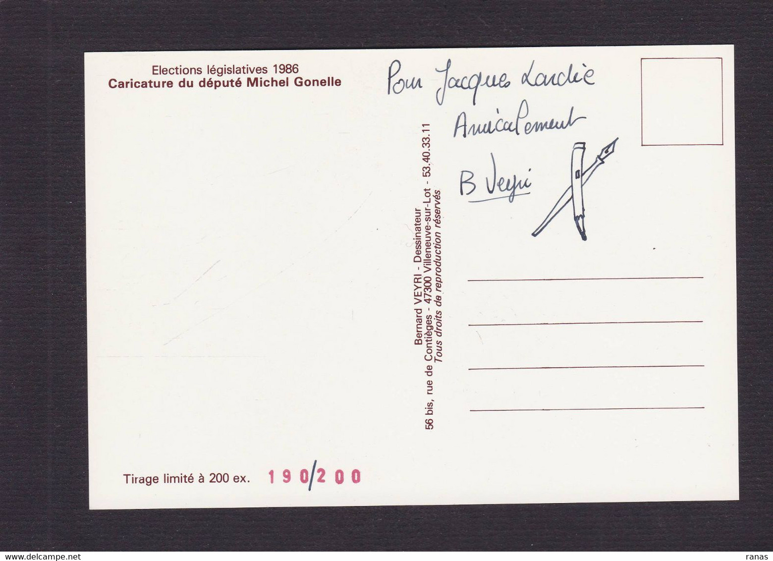 CPM VEYRI Bernard Tirage Limité Non Circulé Signature Autographe à LARDIE + Petit Dessin Agen Voir Dos - Veyri, Bernard