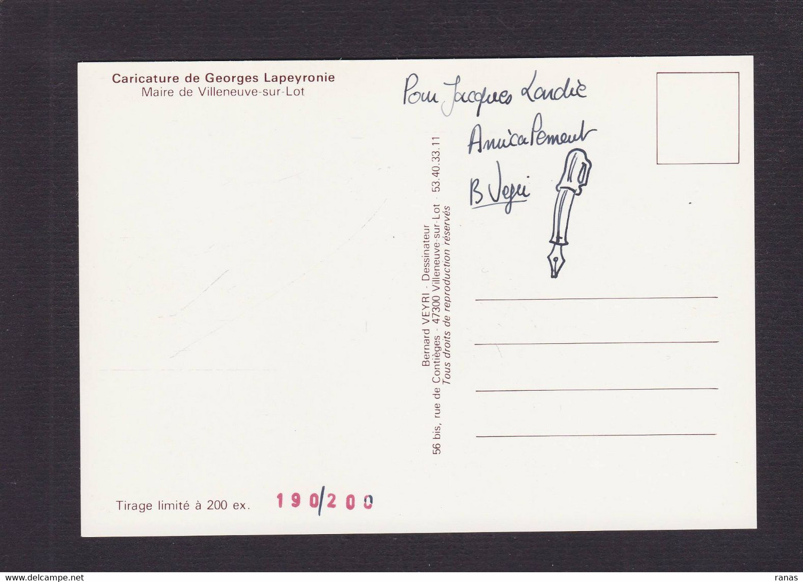 CPM VEYRI Bernard Tirage Limité Non Circulé Signature Autographe à LARDIE + Petit Dessin Voir Dos - Veyri, Bernard