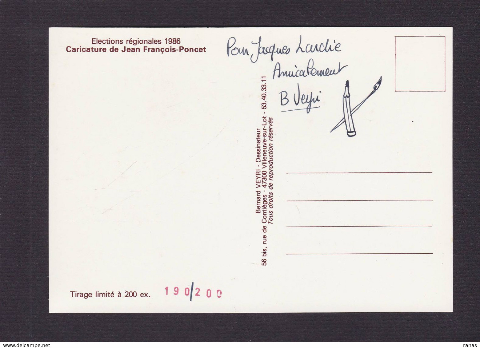 CPM VEYRI Bernard Tirage Limité Non Circulé Signature Autographe à LARDIE + Petit Dessin Voir Dos - Veyri, Bernard