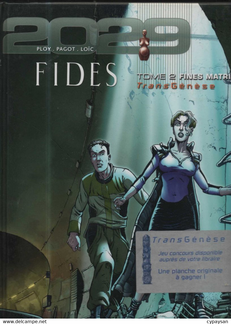 Fides 2 Fines Matrice EO BE Humanoïdes Associés 12/2001 Ploy Pagot (BI5) - Fides