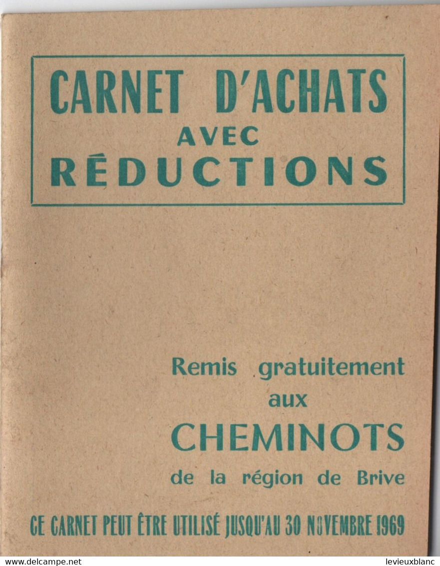 Carnet D'Achats Avec Réductions / Cheminots De La Région De BRIVE/Catala/Malhier /UZERCHE/Corréze//1969           TRA61 - Chemin De Fer