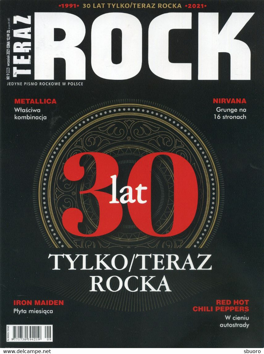 Teraz Rock - Numéro Spécial Rétrospective 30 Ans De Rock. 1991 2021 - Magazine Polonais N°9 (222) Septembre 2021 - Musik