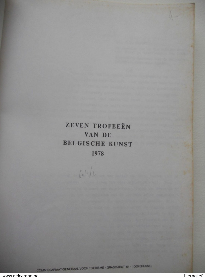 ZEVEN TROFEEËN Vd BELGISCHE KUNST 1978 Luik Oignies Doornik Brugge Memling Gent Van Eyck Antwerpen Rubens Bruegel - Histoire