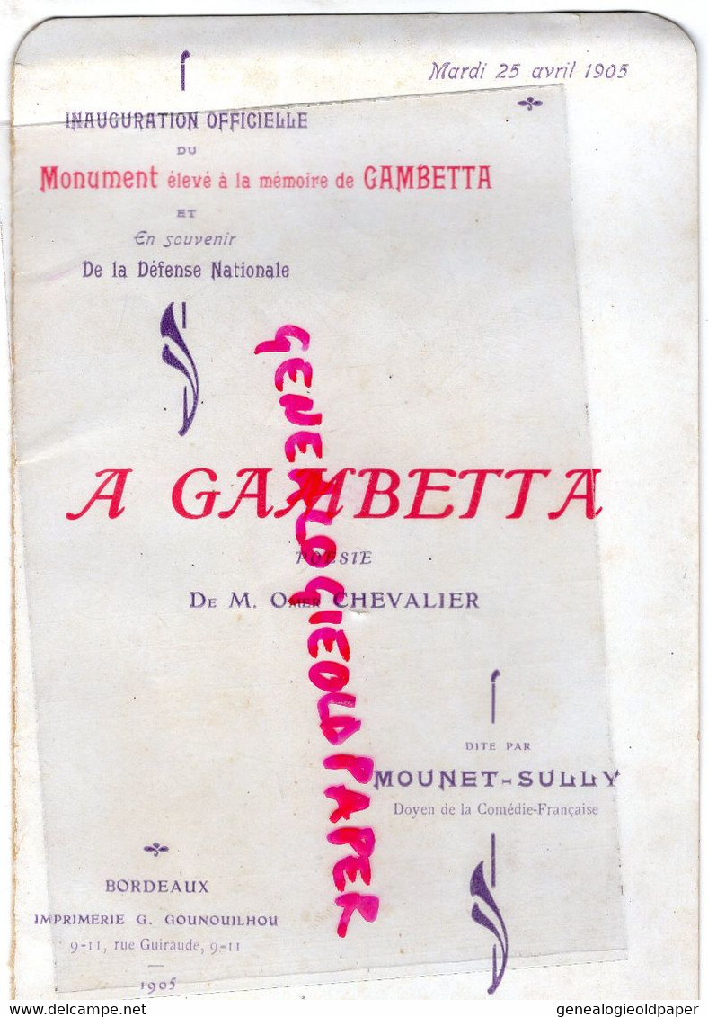 33-BORDEAUX- RARE INAUGURATION MONUMENT GAMBETTA-POESIE OMER CHEVALIER-MOUNET SULLY -1905-IMPRIMERIE GOUNOUILHOU - Historical Documents