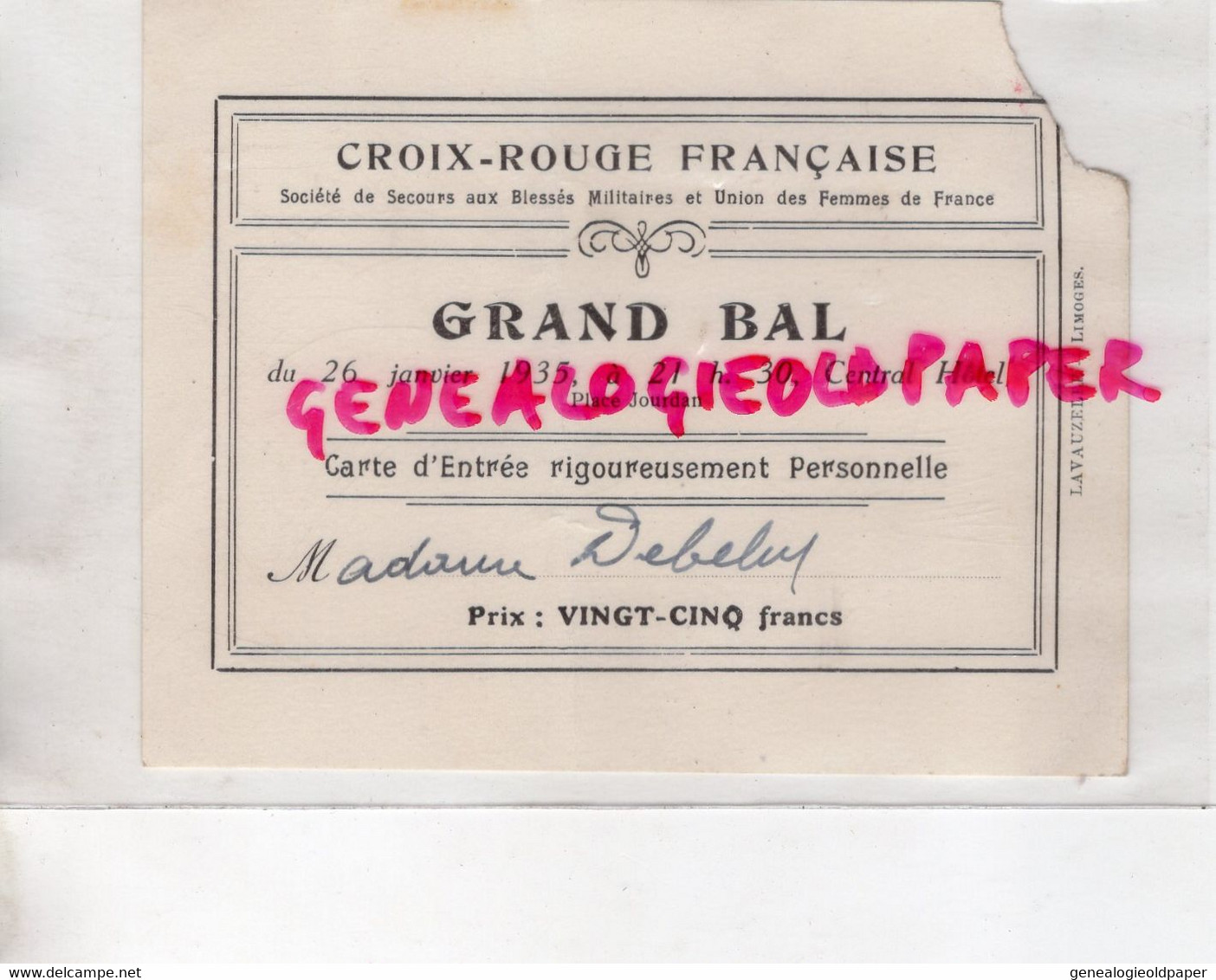 87- LIMOGES- CHATEAUPONSAC- CARTE CROIX ROUGE MILITAIRE- GRAND BAL CENTRAL HOTEL-PLACE JOURDAN- 26-01-1935- MME DEBELUT - Historical Documents