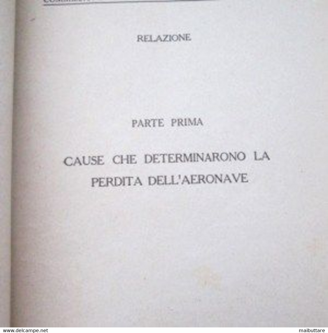 COMMISSIONE D’INDAGINI PER LA SPEDIZIONE POLARE DELL’AERONAVE “ITALIA” ANNO 1930 -Cod.L310-504 M+E+D - Aviation