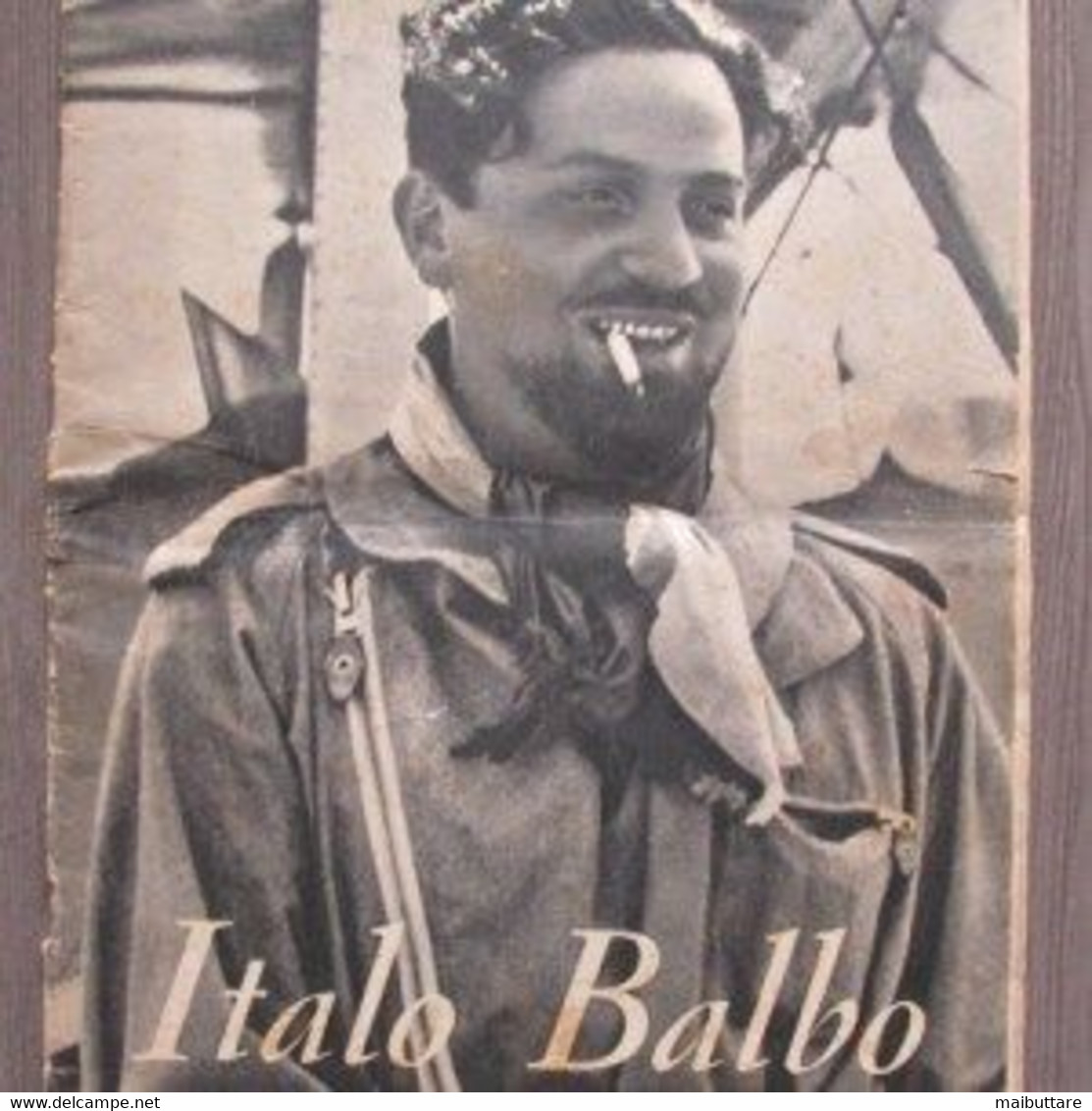 VITA DI BALBO – G. TITTA ROSA Anno 1941  - (Cod.1073-504 M+E+D - Aviation