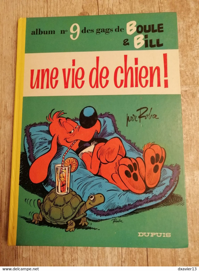 Bande Dessinée - Boule Et Bill 09 - Album N°9 Des Gags De Boule Et Bill - Une Vie De Chien (1976) - Boule Et Bill