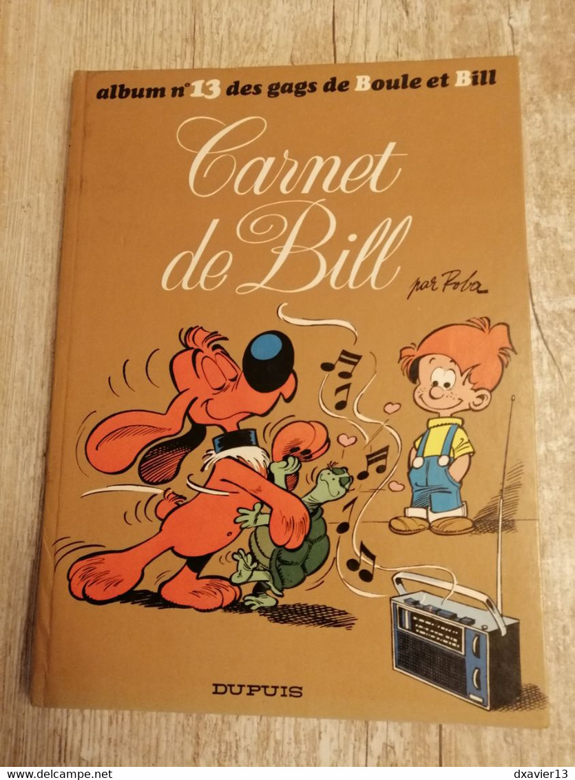 Bande Dessinée - Boule Et Bill 13 - Album N°13 Des Gags De Boule Et Bill - Carnet De Bill (1976) - Boule Et Bill