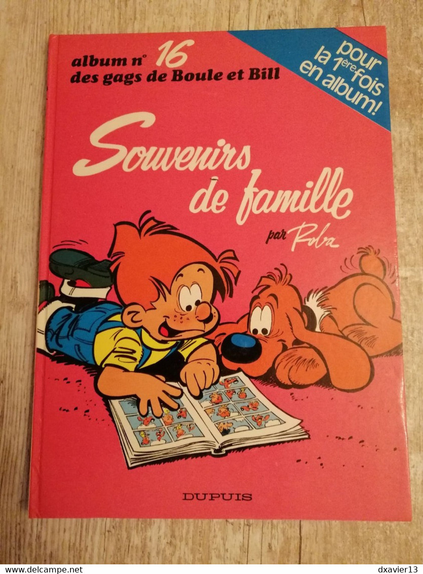 Bande Dessinée - Boule Et Bill 16 - Album N°16 Des Gags De Boule Et Bill - Souvenirs De Famille (1985) - Boule Et Bill